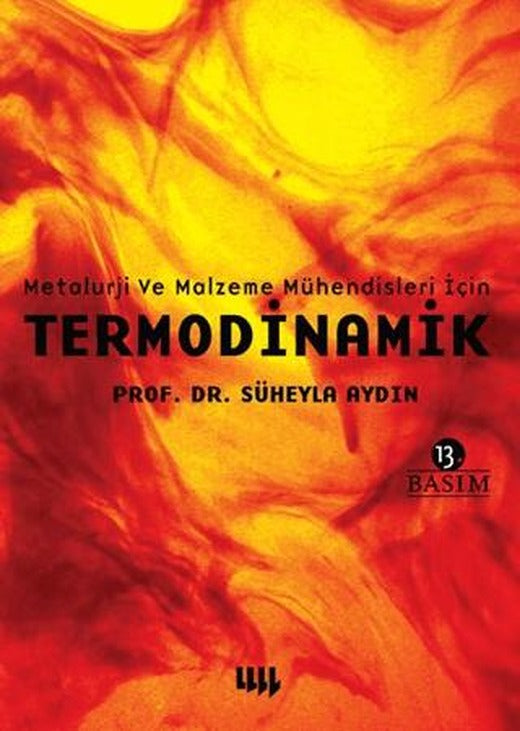 Metalurji ve Malzeme Mühendisleri İçin Termodinamik
