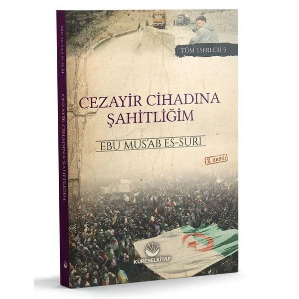 Cezayir Cihadına Şahitliğim