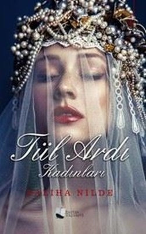 Tül Ardı Kadınları | Karina Yayınevi
