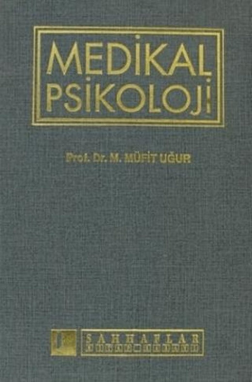 Medikal Psikoloji | Sahhaflar Kitap Sarayı (Ciltli)