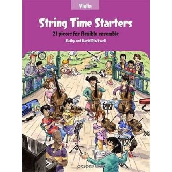 String Time Starters Violin book 21 pieces for flexible ensemble (String Time Ensembles) | Oxford University Press