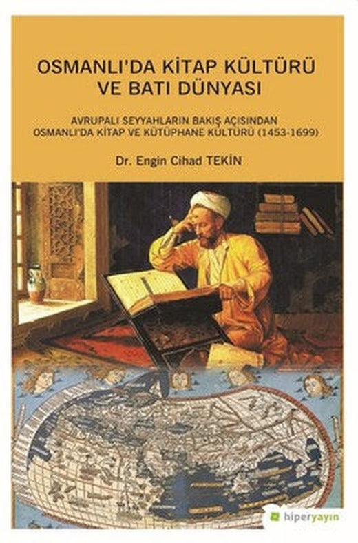 Osmanlıda Kitap Kültürü ve Batı Dünyası | Hiperlink