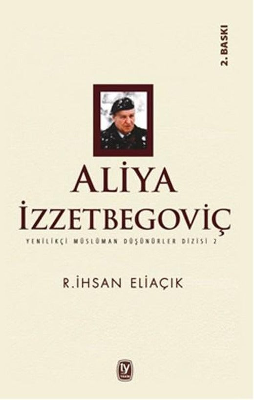 Aliya İzzetbegoviç | Tekin Yayınevi - Yenilikçi Müslüman Düşünürler Dizisi (İnce Kapak)