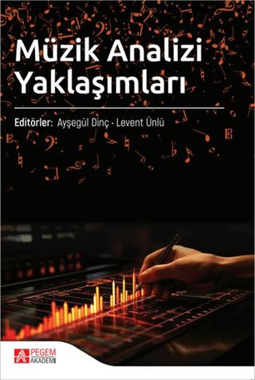 Müzik Analizi Yaklaşımları | Pegem Akademi Yayıncılık (Ciltsiz)