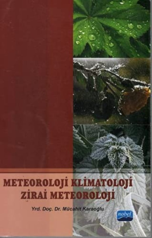 Meteoroloji Klimatoloji Zirai Meteoroloji | Nobel Akademi Yayıncılık