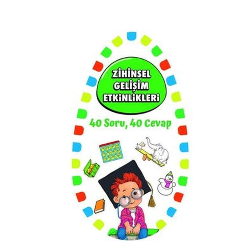Zihinsel Gelişim Etkinlikleri - 40 Soru 40 Cevap 1 | Martı Yayınları