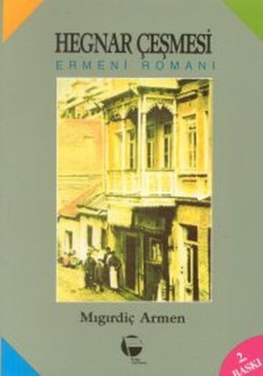 Hegnar Çeşmesi Ermeni Romanı | Belge Yayınları