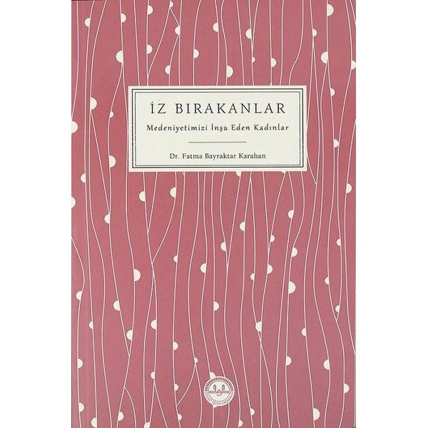 İz Bırakanlar