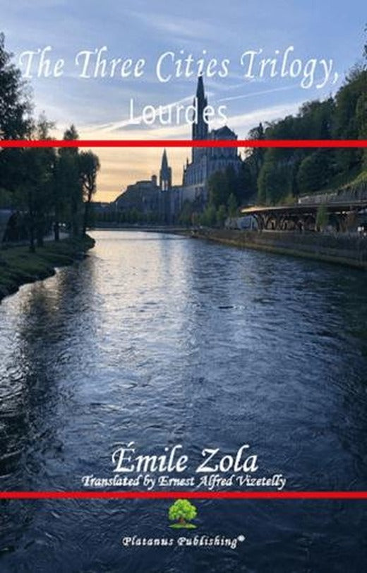 The Three Cities Trilogy, Lourdes | Platanus Publishing (Ciltsiz)