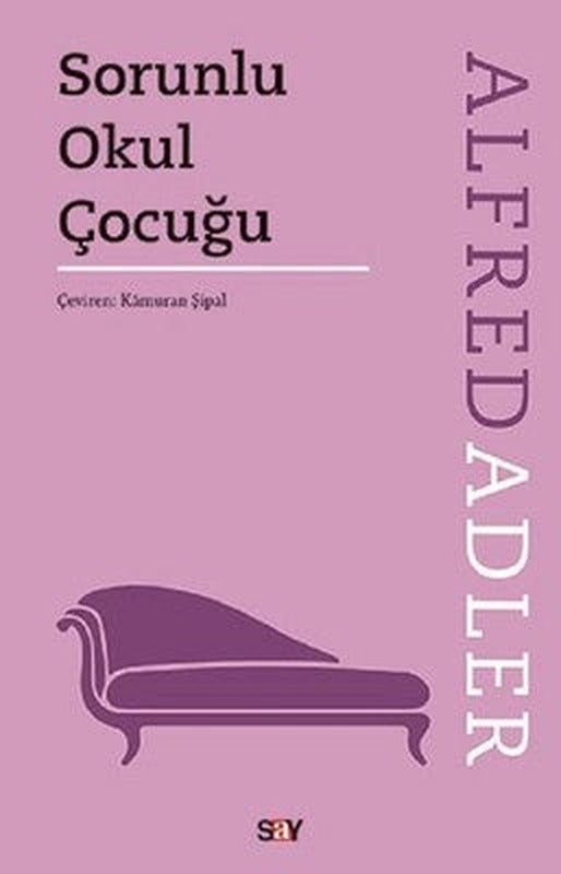 Sorunlu Okul Çocuğu | Say Yayınları