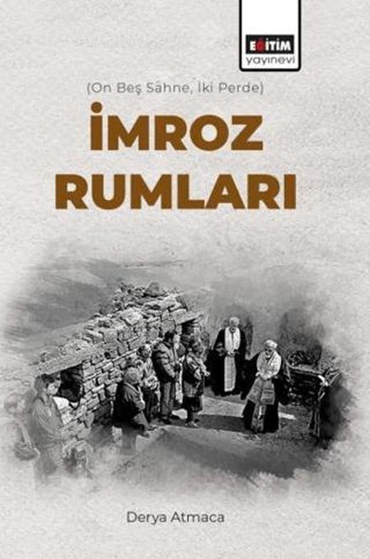 İmroz Rumları | Eğitim Yayınevi - Bilimsel Eserler (Ciltsiz)