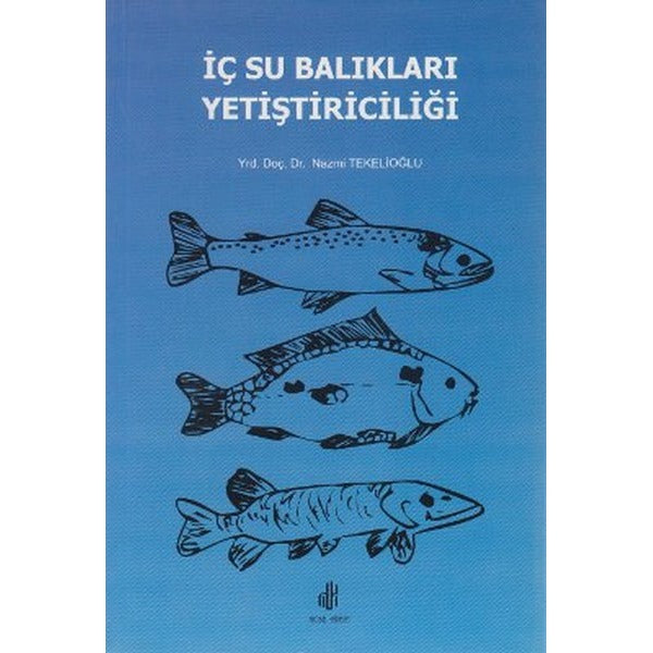 İç Su Balıkları Yetiştiriciliği | Adana Nobel Kitabevi (Ciltsiz)