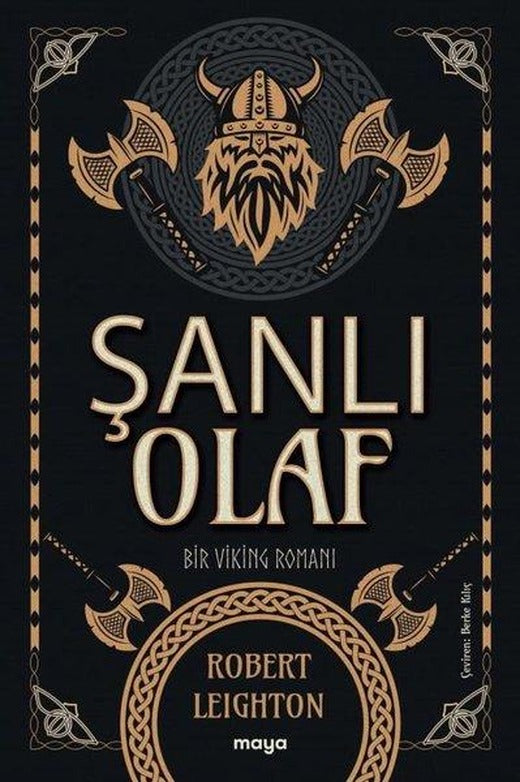 Şanlı Olaf - Bir Viking Romanı | Maya Kitap (İnce Kapak)