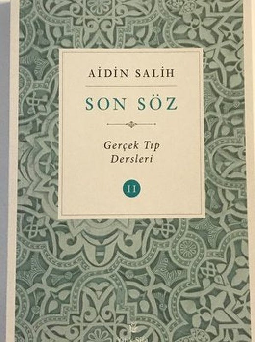 Son Söz-Gerçek Tıp Dersleri 2 | Yitik Şifa