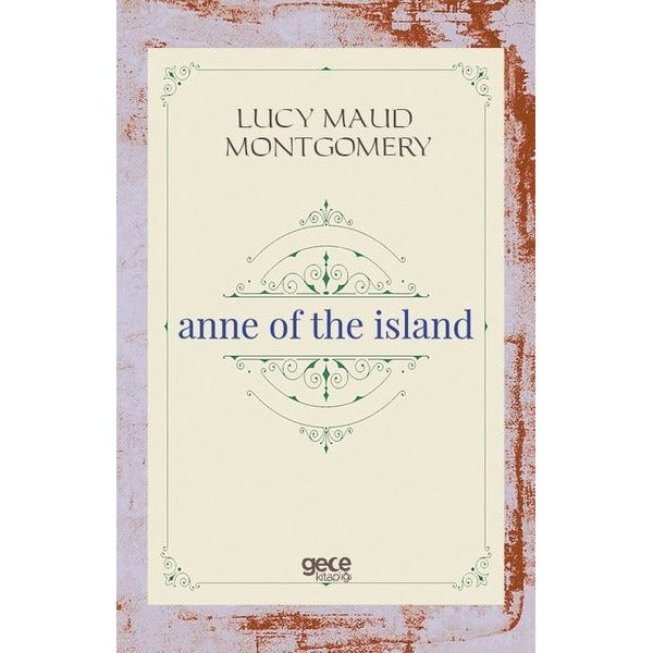 Anne Of The Island | Gece Kitaplığı