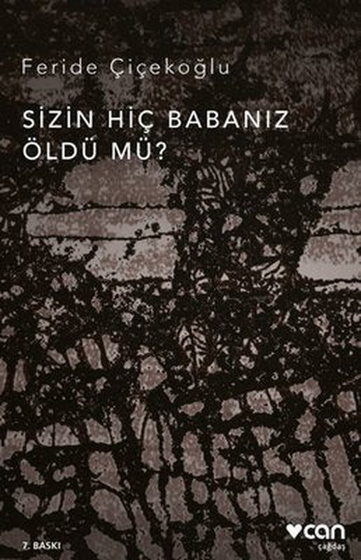 Sizin Hiç Babanız Öldü mü | Can Yayınları