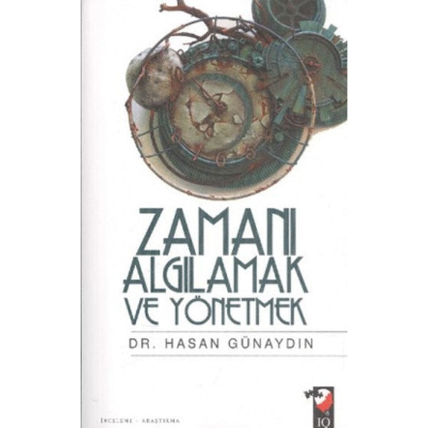 Zamanı Algılamak ve Yönetmek