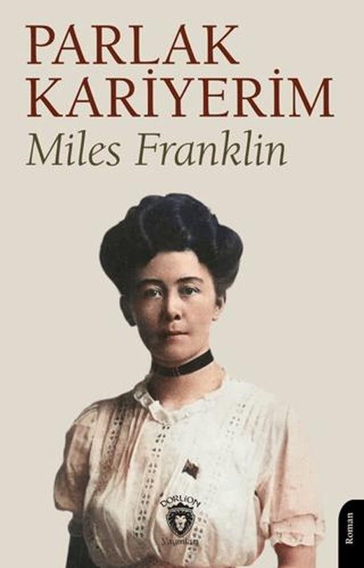 Parlak Kariyerim | Dorlion Yayınları (Ciltsiz)