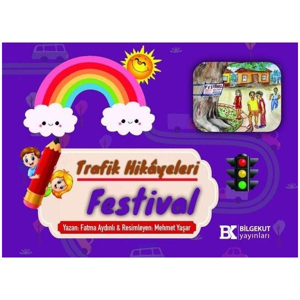 Festival - Trafik Hikayeleri | Bilgekut Yayınları (İnce Kapak)