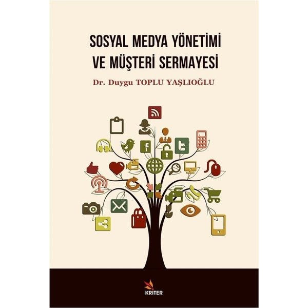Sosyal Medya Yönetimi ve Müşteri Sermayesi | Kriter (İnce Kapak)