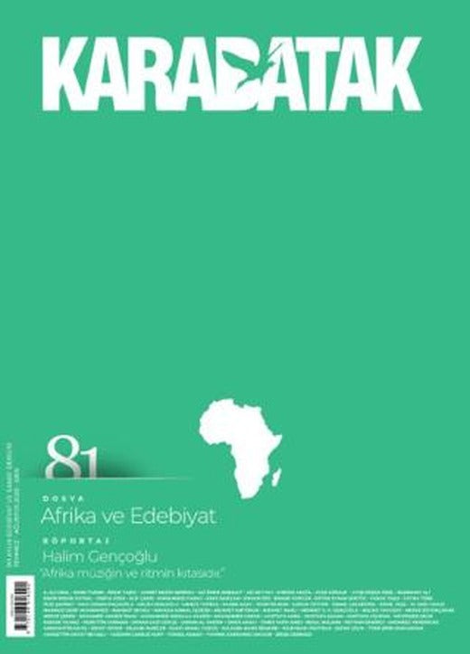 Karabatak Dergisi Sayı: 81 Temmuz - Ağustos 2025 | Karabatak Dergisi Yayınları (Ciltsiz)