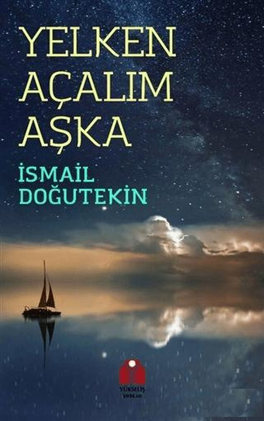 Yelken Açalım Aşka
