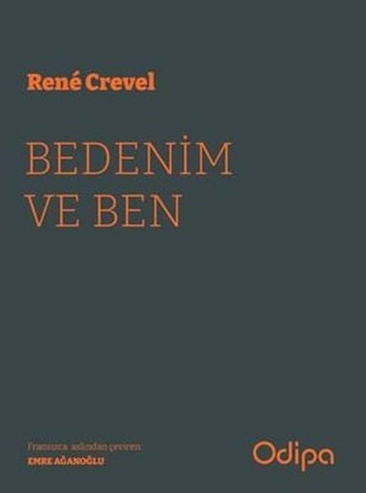 Bedenim ve Ben | Odipa Yayınları (İnce Kapak)