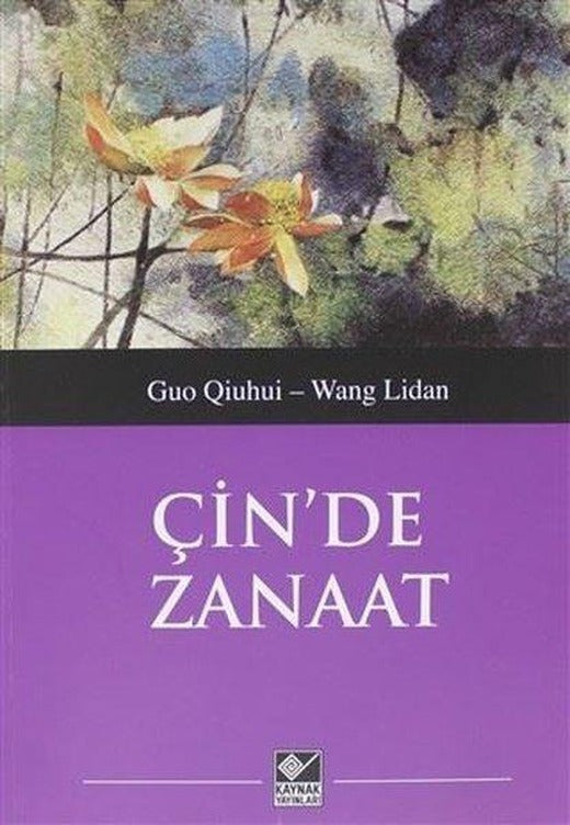Çin'de Zanaat | Kaynak Yayınları (İnce Kapak)