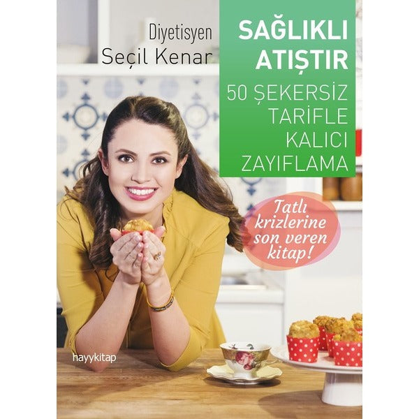 Sağlıklı Atıştır | Hayy Kitap