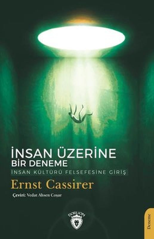 İnsan Üzerine Bir Deneme İnsan Kültürü Felsefesine Giriş | Dorlion Yayınevi