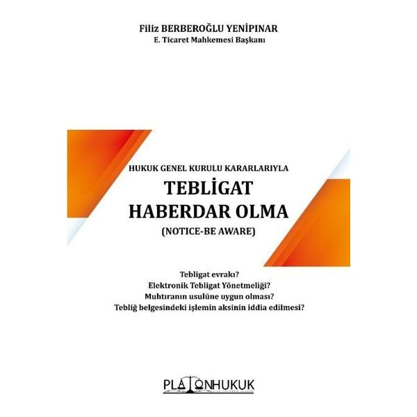 Yargıtay Hukuk Genel Kurulu Kararlarıyla Tebligat Haberdar Olma