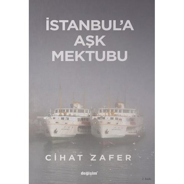 İstanbul'a Aşk Mektubu | Değişim Yayınları (Ciltsiz)