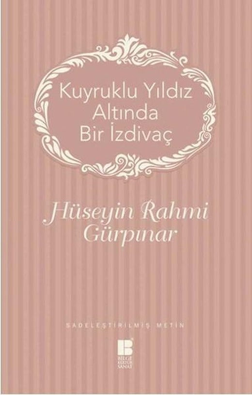 Kuyruklu Yıldız Altında Bir İzdivaç | Bilge Kültür Sanat (İnce Kapak)
