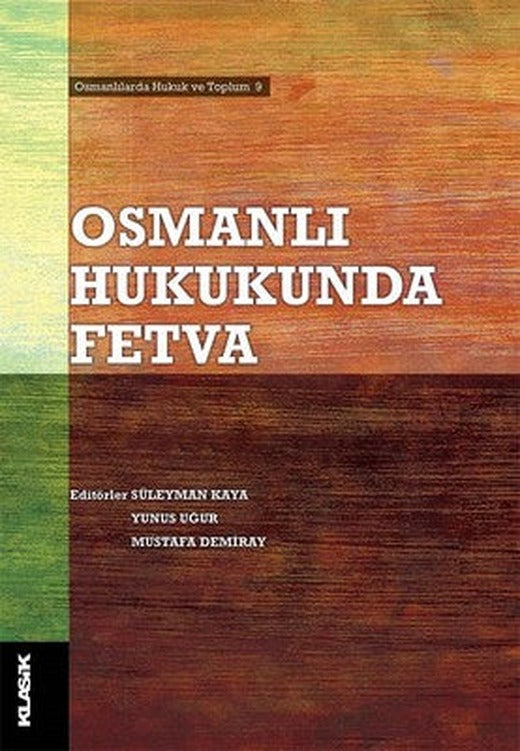 Osmanlı Hukukunda Fetva | Klasik Yayınları