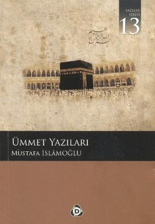 Ümmet Yazıları | Düşün Yayıncılık (Ciltsiz)