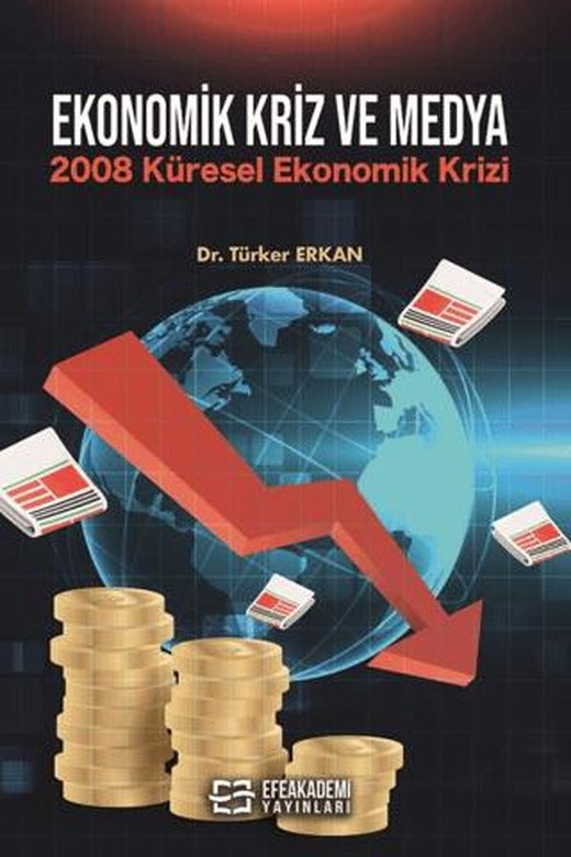 Ekonomik Kriz ve Medya 2008