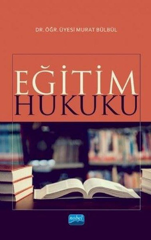Eğitim Hukuku | Nobel Akademik Yayıncılık (İnce Kapak)