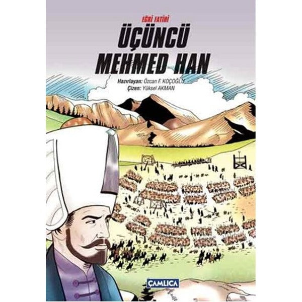 Eğri Fatih Üçüncü Mehmed Han