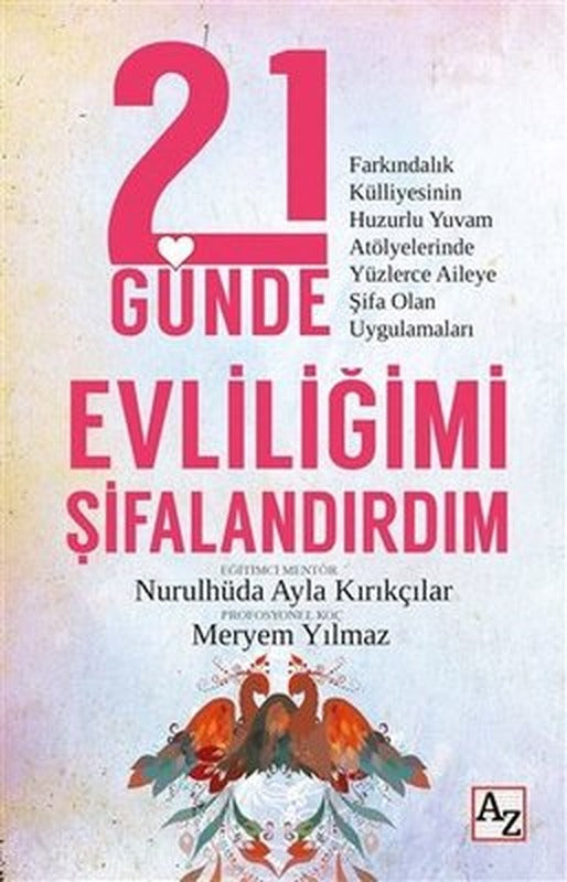 21 Günde Evliliğimi Şifalandırdım | Az Kitap