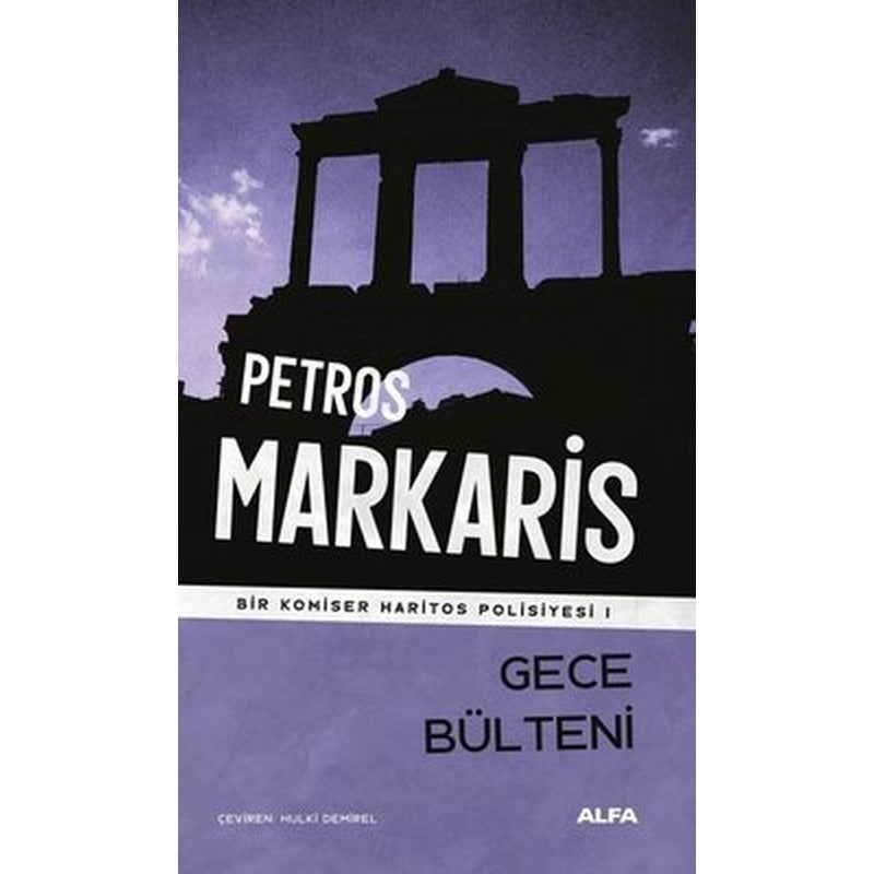 Gece Bülteni - Bir Komiser Haritos Polisiyesi 1 | Alfa Yayınları
