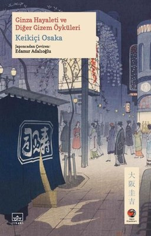 Ginza Hayaleti ve Diğer Gizem Öyküleri | İthaki Yayınları