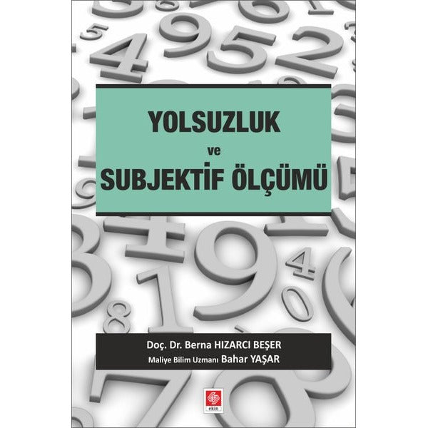 Yolsuzluk ve Subjektif Ölçümü | Ekin Basım Yayın (İnce Kapak)
