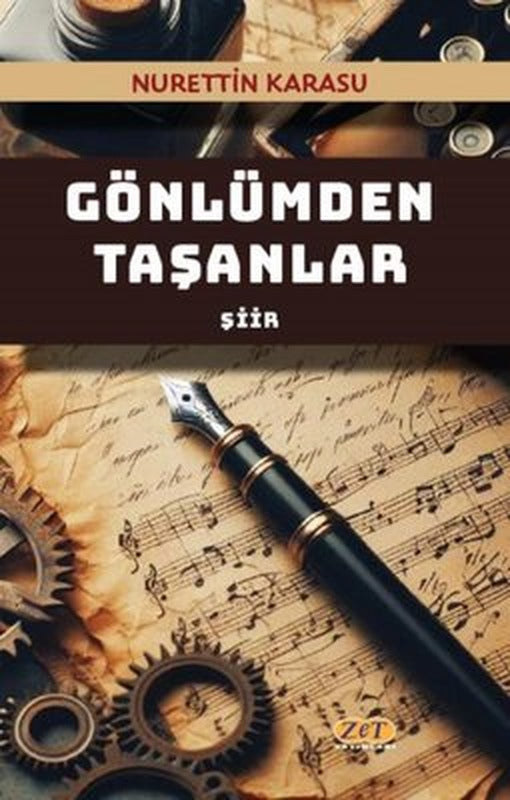 Gönlümden Taşanlar | Zet Yayınları (İnce Kapak)