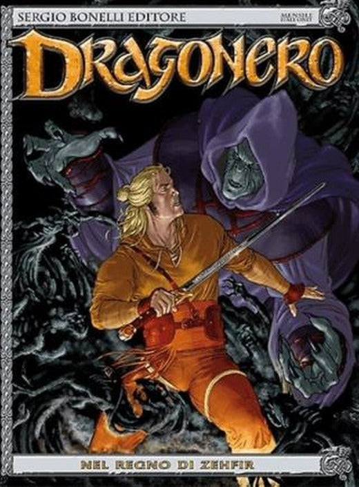 Dragonero Cilt 4 Zehfir'in Krallığında