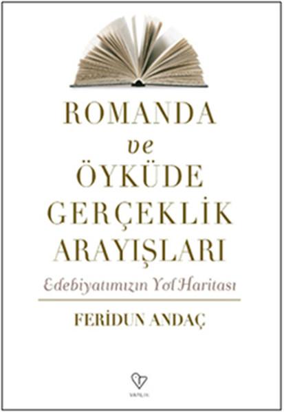 Romanda ve Öyküde Gerçeklik Arayışları | Varlık Yayınları - Deneme Dizisi (İnce Kapak)  - Resim 1