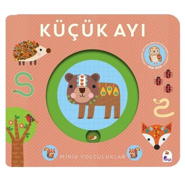 Küçük Ayı - Minik Yolculuklar | İndigo Çocuk (Ciltli)  - Resim 1