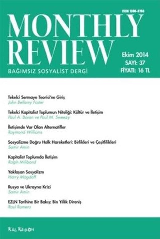 Monthly Review Bağımsız Sosyalist Dergi Sayı: 37 / Ekim 2014 | Monthly Review Dergisi (Ciltsiz)