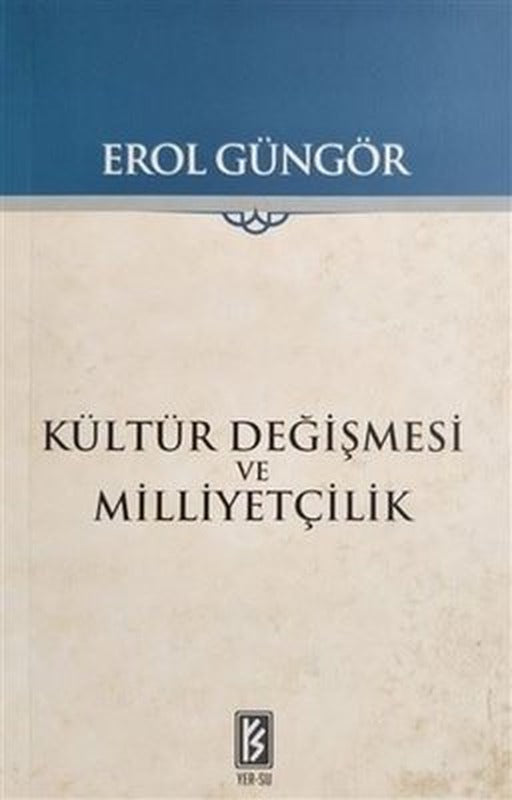 Kültür Değişmesi ve Milliyetçilik | Yer-Su