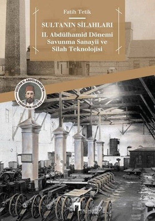 Sultanın Silahları | Dergah Yayınları