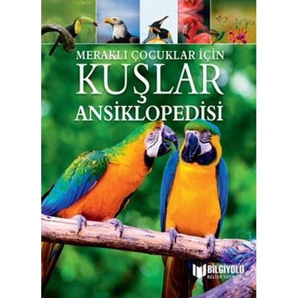 Kuşlar Ansiklopedisi - Meraklı Çocuklar İçin